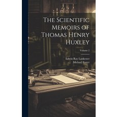 (英文圖書) The Scientific Memoirs of Thomas Henry Huxley; Volume 2 精裝版, Legare Street Press, 英文