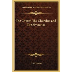 (英文圖書) The Church The Churches and The Mysteries 精裝版, Kessinger Publishing, 英文