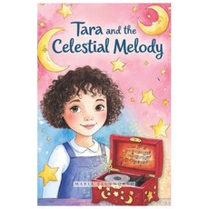 (英文圖書)Tara and the Celestial Melody 平裝版, Independently Published, 英文