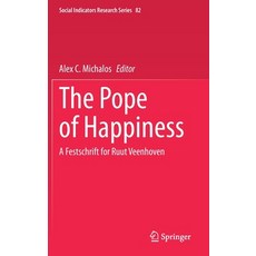 The Pope of Happiness: A Festschrift for Ruut Veenhoven 精裝版, Springer, 英文