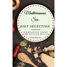 (英文圖書) Mediterranean Sea Diet Selection: Innovative Ideas for Better Meals 精裝版, Joseph Bellisario, 英文