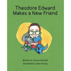 (英文圖書)Theodore Edward Makes a New Friend 平裝版, Road to Awesome, LLC, 英文