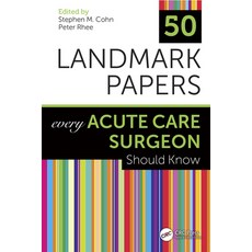 50 Landmark Papers Every Acute Care Surgeon Should Know 平裝版, CRC Press, 英文