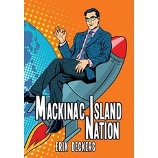 (英文圖書) Mackinac Island Nation 精裝版, 4 Horsemen Publications, 英文