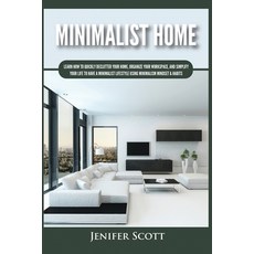 (英文圖書) Minimalist Home: Learn How to Quickly Declutter Your Home Organize Your Workspace and Simpl... 平裝版, Kyle Andrew Robertson, 英文