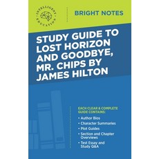 Study Guide to Lost Horizon and Goodbye Mr. Chips by James Hilton 平裝版, Influence Publishers, 英文