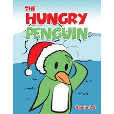 (英文圖書)The Hungry Penguin 平裝版, Xlibris Us, 英文