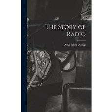 (英文圖書) The Story of Radio 精裝版, Hassell Street Press, 英文