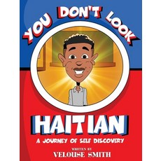 (英文圖書)You Don't Look Haitian: A Journey of Self Discovery 精裝版, Tout Moun Bel LLC, 英文