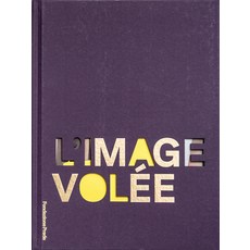 (英文書) L'Image Volée 精裝版, Fondazione Prada, 英文