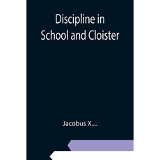 (英文圖書) Discipline in School and Cloister 平裝版, Alpha Edition, 英文