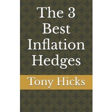 (英文圖書) The 3 Best Inflation Hedges 平裝版, Independently Published, 英文