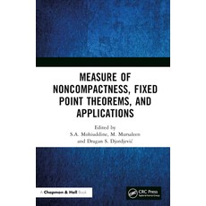 (英文圖書) Measure of Noncompactness Fixed Point Theorems and Applications 精裝版, CRC Press, 英文