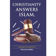 Christianity Answers Islam: Comparative Religion 平裝版, Daniel Mullata Abkiyyo, 英文