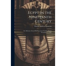 (英文圖書) Egypt in the Nineteenth Century: Or Mehemet Ali and His Successors Until the British Occupat... 平裝版, Legare Street Press, 英文