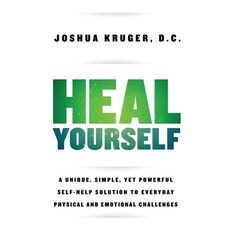 Heal Yourself: A Unique Simple Yet Powerful Self-Help Solution to Everyday Physical and Emotional ... 平裝版, Kruger Omni Healing Seminar..., 英文