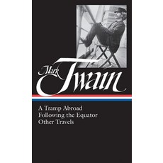 (英文圖書) Mark Twain: A Tramp Abroad Following the Equator Other Travels (Loa #200) 精裝版, Library of America, 英文