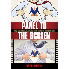 (英文圖書) Panel to the Screen: Style American Film and Comic Books During the Blockbuster Era 精裝版, University Press of Mississ..., 英文