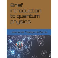 (英文圖書) Brief introduction to quantum physics 平裝版, Independently Published, 英文