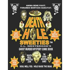 Death Hole Sweeties: Tarot Witch Fantasy Ghost Murder Mystery 平裝版, Independently Published, 英文