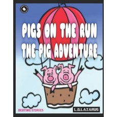 (英文圖書)Pigs On The Run: The Pig Adventure 平裝版, Independently Published, 英文