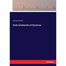 Early landmarks of Syracuse 平裝版, Hansebooks, 英文