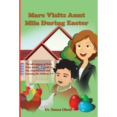 (英文圖書)Marc visits aunt Mila during Easter 平裝版, Createspace Independent Pub..., 英文