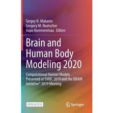 Brain and Human Body Modeling 2020: Computational Human Models Presented at Embc 2019 and the Brain ... 精裝版, Springer, 英文