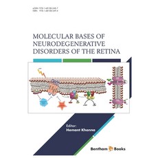 (英文圖書) Molecular Bases of Neurodegenerative Disorders of the Retina 平裝版, Bentham Science Publishers, 英文