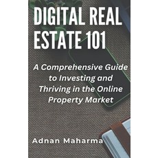 (英文圖書) Digital Real Estate 101 平裝版, Adnan Maharma, 英文