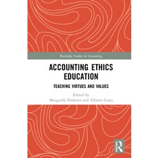 Accounting Ethics Education: Teaching Virtues and Values 精裝版, Routledge, 英文