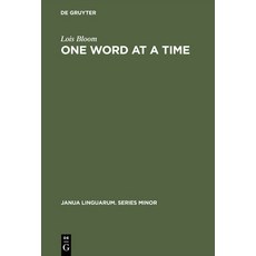 (英文圖書)One Word at a Time: The Use of Single Word Utterances Before Syntax 精裝版, de Gruyter Mouton, 英文