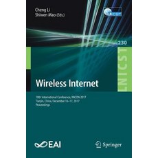 (英文圖書) Wireless Internet: 10th International Conference Wicon 2017 Tianjin China December 16-17 ... 平裝版, Springer, 英文