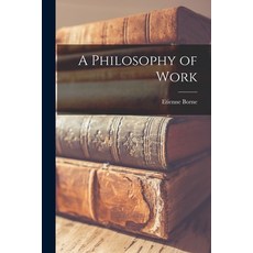 (英文圖書) A Philosophy of Work 平裝版, Hassell Street Press, 英文