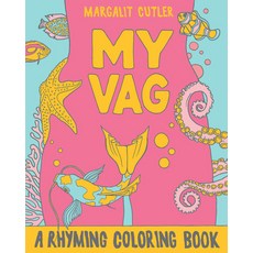 My Vag: A Rhyming Coloring Book 平裝版, Microcosm Publishing, 英文