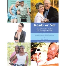 Ready or Not: The Information Station for Your Life's Records 平裝版, Authorhouse, 英文