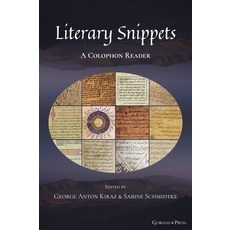 (英文圖書) Literary Snippets: A Colophon Reader: Volume 2 精裝版, Gorgias Press, 英文