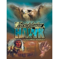 (英文圖書) Apache Warrior Hawk 平裝版, Xlibris Us, 英文