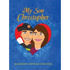 (英文圖書)My Son Christopher: A 9/11 Mother's Tale Remembrance 精裝版, Ewings Publishing LLC, 英文