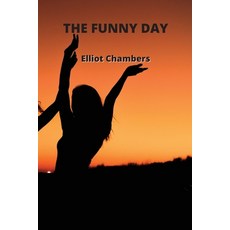 (英文圖書) The Funny Day 平裝版, Elliot Chambers, 英文
