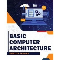 (英文圖書) Basic Computer Architecture 平裝版, White Falcon Publishing, 英文