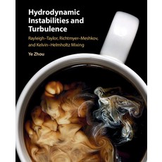 (英文圖書) Hydrodynamic Instabilities and Turbulence 精裝版, Cambridge University Press, 英文