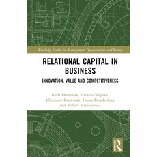 (英文圖書) Relational Capital in Business: Innovation Value and Competitiveness 精裝版, Routledge, 英文