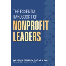 (英文圖書) The Essential Handbook for Nonprofit Leaders 平裝版, Nonprofit Life Publishing, 英文