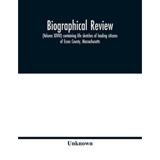 (英文圖書) Biographical review (Volume XXVIII) containing life sketches of leading citize... 平裝版, Alpha Edition, 英文