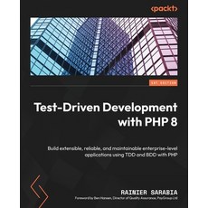 (英文圖書) Test-Driven Development with PHP 8: Build extensible reliable and maintainable enterprise-l... 平裝版, Packt Publishing, 英文