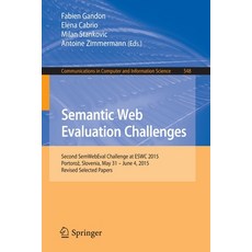 (英文圖書) Semantic Web Evaluation Challenges: Second Semwebeval Challenge at Eswc 2015 Portoroz Slove... 平裝版, Springer, 英文