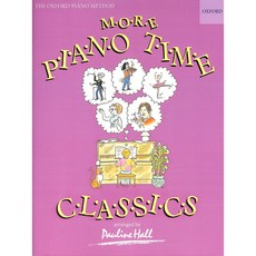 凱翊︱OXFORD More Piano Time Classics鋼琴教材：經典樂曲輕鬆學，提升演奏技巧