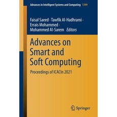 (英文圖書) Advances on Smart and Soft Computing: Proceedings of Icacin 2021 平裝版, Springer, 英文