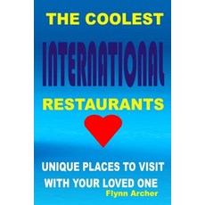 (英文圖書) The Coolest Restaurants: Unique Places to Visit with Your Loved One 平裝版, Independently Published, 英文